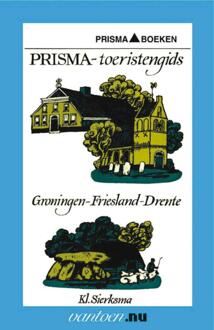 Groningen-Friesland-Drente - Boek K. Sierksma (9031502197)