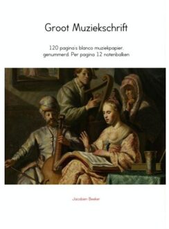Groot muziekschrift - (ISBN:9789402136241)
