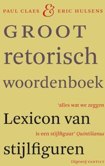 Groot retorisch woordenboek - Boek Paul Claes (946004199X)