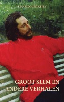 Groot slem en andere verhalen - eBook Leonid Andrejev (1782670076)
