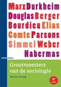 Grootmeesters van de sociologie - Boek Mart-Jan de Jong (9059317297)