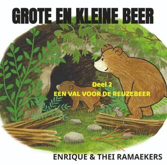 Grote en Kleine Beer 2 -  Enrique & Thei Ramaekers (ISBN: 9789464805086)