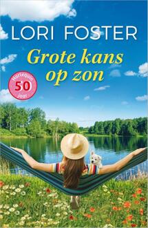 Grote kans op zon -  Lori Foster (ISBN: 9789402576108)