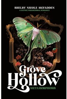 Grove Hollow Metamorphosis - Grove Hollow - Shelby Nicole McFadden