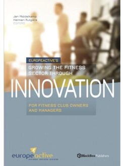 Growing the fitness sector through innovation - Boek Redbox B.V. (9082511002)
