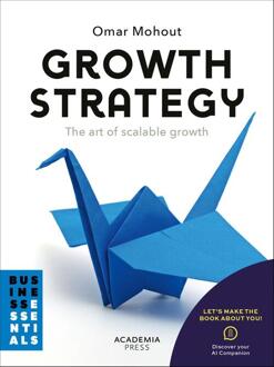 Growth Strategy -  Omar Mohout (ISBN: 9789020922929)