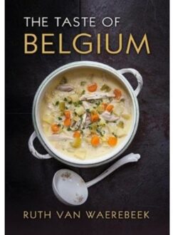 Grub Street The Taste Of Belgium - Ruth Waerebeek