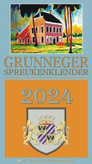 Grunneger Spreukenklender 2024 - Fré Schreiber