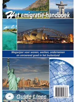 Guide-Lines Het Emigratie-Handboek - Emigratie-Handboek - Peter Gillissen