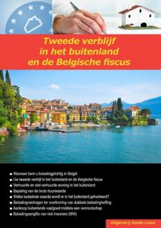 Guide-Lines Tweede verblijf in het buitenland  -   Tweede verblijf in het buitenland en de Belgische fiscus