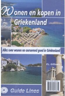 Guide-Lines Wonen en kopen in Griekenland - Boek Peter Gillissen (9074646875)