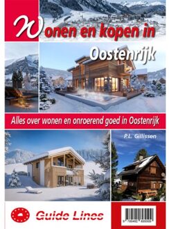 Guide-Lines Wonen En Kopen In Oostenrijk - Wonen En Kopen In - Peter Gillissen