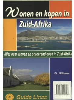 Guide-Lines Wonen en kopen in Zuid-Afrika - Boek Peter Gillissen (9074646700)