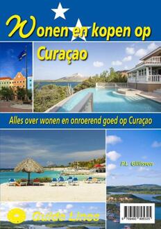 Guide-Lines Wonen En Kopen Op Curacao - Wonen En Kopen In - Peter Gillissen