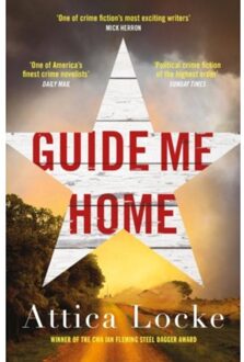 Guide Me Home - Highway 59 By Attica Locke - Attica Locke