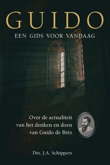 Guido: een gids voor vandaag - J.A. Schippers - ebook