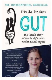 Gut : the inside story of our body's most under-rated organ