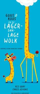 Guus & Koos en de lager-dan-lage wolk -  Kes Gray (ISBN: 9789000396924)