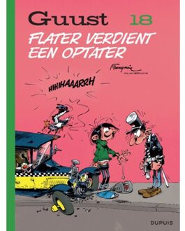 Guust Flater 18. Flater Verdient Een Optater - André Franquin
