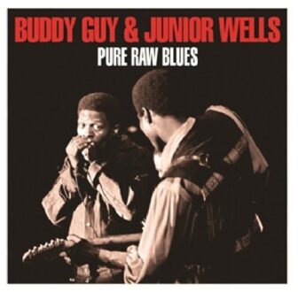 Guy, Buddy & Wells, Junior - Pure Raw Blues | CD