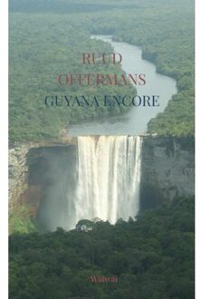 Guyana Encore - Ruud Offermans
