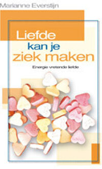 Gvmedia, Stichting Liefde kan je ziek maken - Boek M. Eversteijn (9055991473)