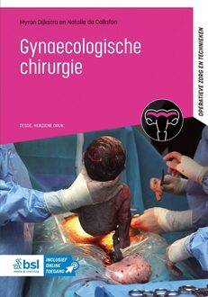 Gynaecologische chirurgie -  Myron Dijkstra, Natalie de Callafon (ISBN: 9789036831048)