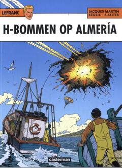 H-bommen op Almería -  Jacques Martin, Roger Seiter (ISBN: 9789030378242)