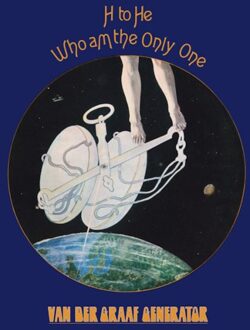 H To He Who Am The Only One