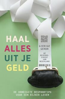 Haal Alles Uit Je Geld - Gierige Gerda