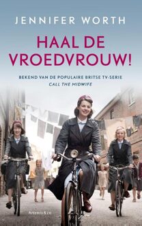 Haal de vroedvrouw! - eBook Jennifer Worth (9047203674)