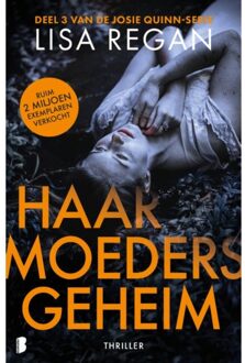 Haar Moeders Geheim - Josie Quinn - Lisa Regan