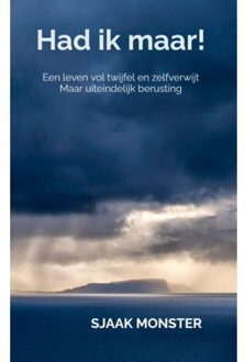 Had Ik Maar! - Sjaak Monster