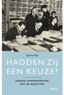 Hadden Zij Een Keuze? - Gerrit Valk