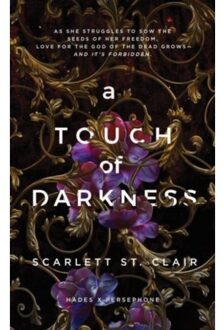Hades X Persephone Saga (01): A Touch Of Darkness - Scarlett St. Clair