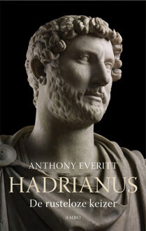Hadrianus - Boek Anthony Everitt (9026324979)
