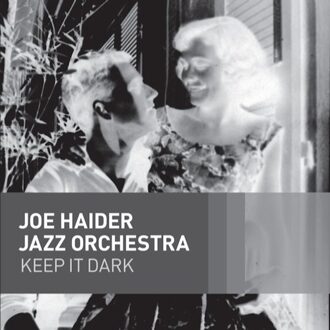 Haider Joe -Jazz Orchest - Keep It Dark