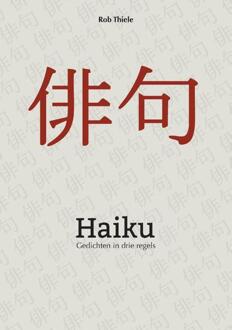 Haiku -  Rob Thiele (ISBN: 9789465118420)
