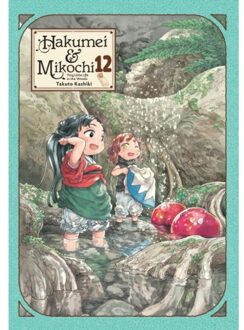 Hakumei & Mikochi: Tiny Little Life In The Woods, Vol. 12 - Hakumei & Mikochi - Abigail Blackman