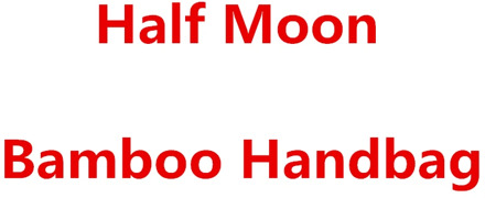 Half Moon Bamboo Handbag for dropshipping (ZBL)
