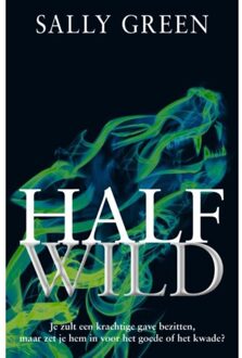 Half wild - Boek Sally Green (9048841259)