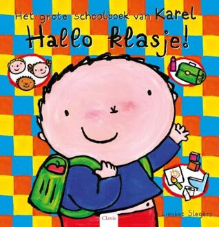 Hallo Klasje! Het Grote Schoolboek Van Karel