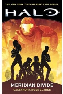 Halo: Meridian Divide - Halo - Cassandra Rose Clarke