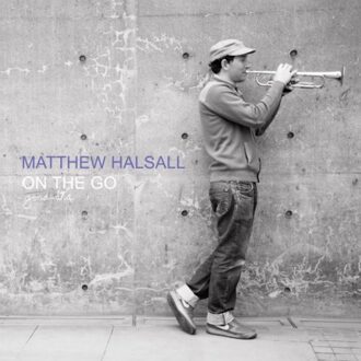 Halsall Matthew - On The Go (Special Edition)