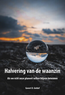 Halvering van de waanzin - Govert D. Geldof - 000