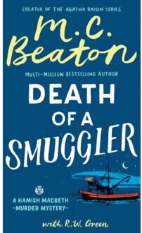 Hamish Macbeth: Death Of A Smuggler - Hamish Macbeth - M.C. Beaton