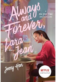 HAN Always And Forever, Lara Jean - To All The Boys I've Loved Before - Jenny Han