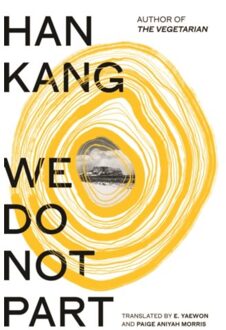 HAN We Do Not Part - Han Kang