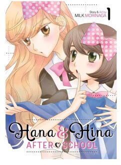 Hana And Hina After School Vol. 1 - Hana & Hina After School - Milk Morinaga