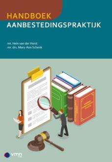 Handboek Aanbestedingspraktijk -  Hein van der Horst, Mary-Ann Schenk (ISBN: 9789493196797)